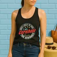 Most Likely To Take Cornhole Too Seriously Sack Toss Circle Womens Tank Top