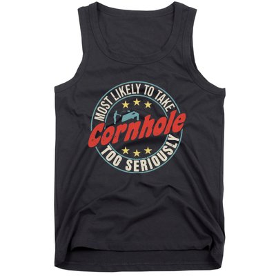 Most Likely To Take Cornhole Too Seriously Sack Toss Circle Tank Top