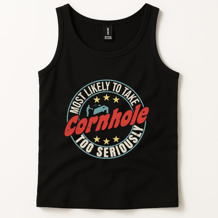 Most Likely To Take Cornhole Too Seriously Sack Toss Circle Tank Top