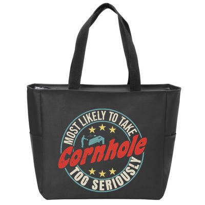 Most Likely To Take Cornhole Too Seriously Sack Toss Circle Zip Tote Bag