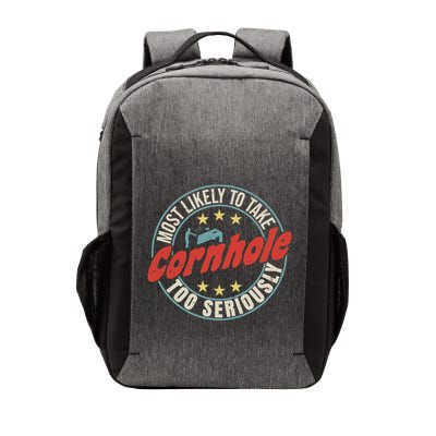 Most Likely To Take Cornhole Too Seriously Sack Toss Circle Vector Backpack