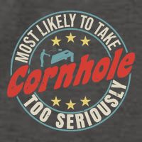 Most Likely To Take Cornhole Too Seriously Sack Toss Circle Vector Backpack