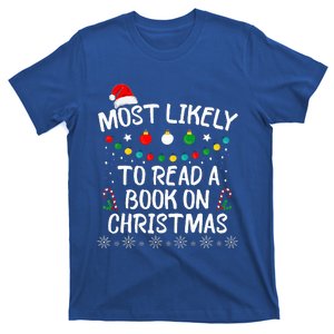 Most Likely To Read A Book On Christmas Book Lover Xmas  T-Shirt