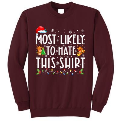 Most Likely To Hate This Family Christmas Pajamas Tall Sweatshirt