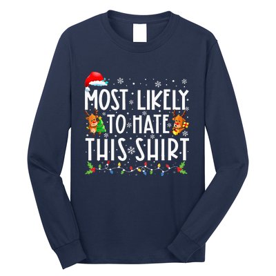 Most Likely To Hate This Family Christmas Pajamas Long Sleeve Shirt