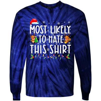 Most Likely To Hate This Family Christmas Pajamas Tie-Dye Long Sleeve Shirt