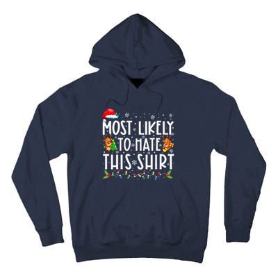 Most Likely To Hate This Family Christmas Pajamas Tall Hoodie