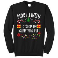 Most Likely To Shop On Christmas Eve Funny Christmas Family Matching Cute Chri Sweatshirt