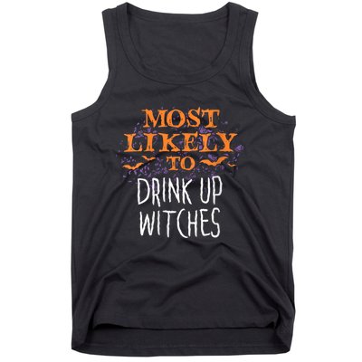 Most Likely To Halloween Drink Up Witches Matching Tank Top