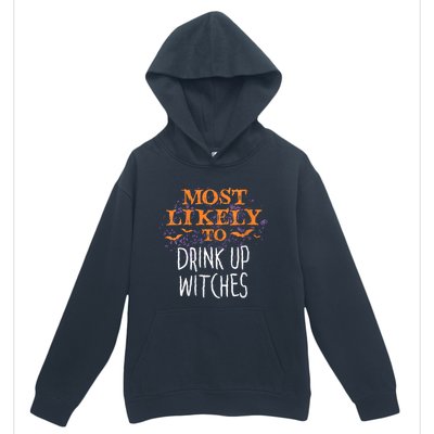 Most Likely To Halloween Drink Up Witches Matching Urban Pullover Hoodie