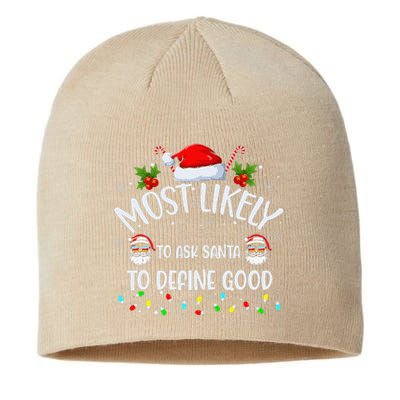 Most Likely To Ask Santa To Define Good On Christmas Xmas Sustainable Beanie