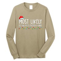 Most Likely To Ask Santa To Define Good Christmas Matching Long Sleeve Shirt