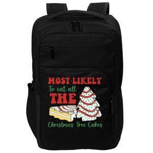 Most Likely To Eat All The Christmas Tree Cakes Debbie Impact Tech Backpack