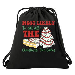 Most Likely To Eat All The Christmas Tree Cakes Debbie Drawstring Bag