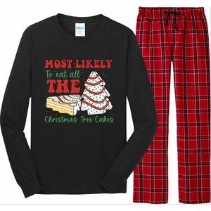 Most Likely To Eat All The Christmas Tree Cakes Debbie Long Sleeve Pajama Set