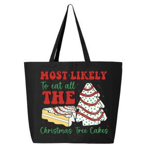 Most Likely To Eat All The Christmas Tree Cakes Debbie 25L Jumbo Tote