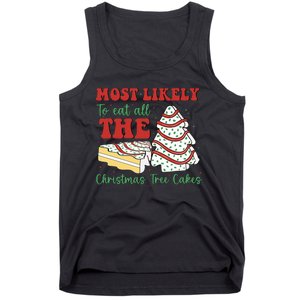 Most Likely To Eat All The Christmas Tree Cakes Debbie Tank Top