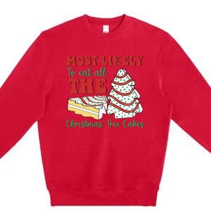 Most Likely To Eat All The Christmas Tree Cakes Debbie Premium Crewneck Sweatshirt