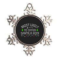 Most Likely To Offer Santa A Beer Funny Drinking Christmas Metallic Star Ornament