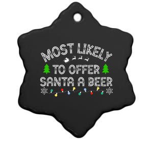 Most Likely To Offer Santa A Beer Funny Drinking Christmas Ceramic Star Ornament