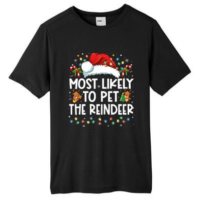 Most Likely To Pet The Reindeer Funny Christmas Tall Fusion ChromaSoft Performance T-Shirt