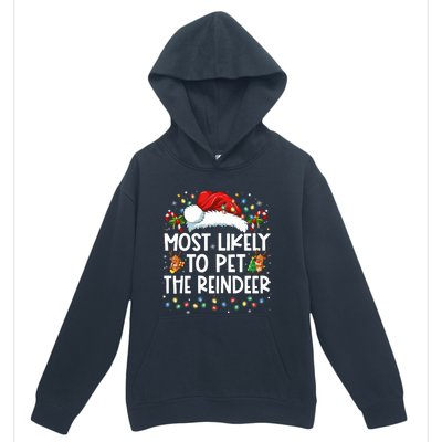 Most Likely To Pet The Reindeer Funny Christmas Urban Pullover Hoodie