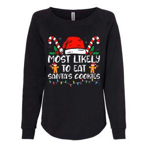 Most Likely To Eat Santas Cookies Family Christmas Pajamas Womens California Wash Sweatshirt