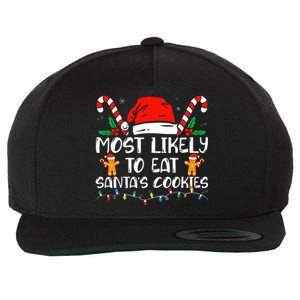 Most Likely To Eat Santas Cookies Family Christmas Pajamas Wool Snapback Cap