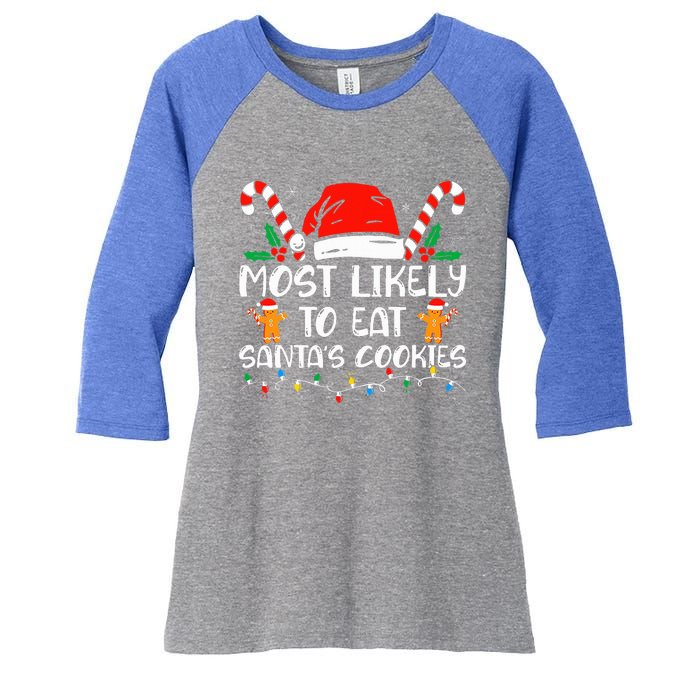 Most Likely To Eat Santas Cookies Family Christmas Pajamas Women's Tri-Blend 3/4-Sleeve Raglan Shirt