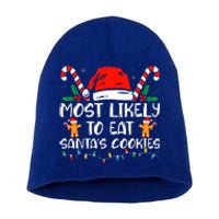 Most Likely To Eat Santas Cookies Family Christmas Pajamas Short Acrylic Beanie