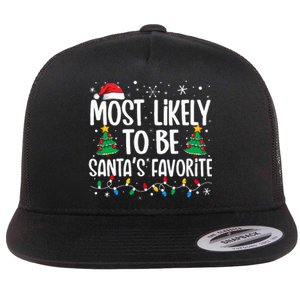 Most Likely To Be SantaS Favorite Family Christmas Matching Flat Bill Trucker Hat