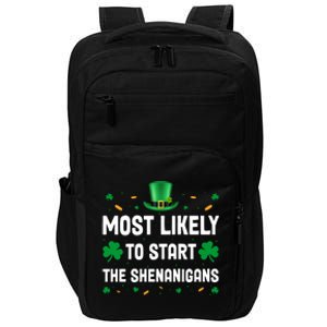 Most Likely To Start The Shenanigans Funny St Patricks Day Impact Tech Backpack