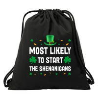 Most Likely To Start The Shenanigans Funny St Patricks Day Drawstring Bag