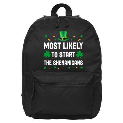 Most Likely To Start The Shenanigans Funny St Patricks Day 16 in Basic Backpack