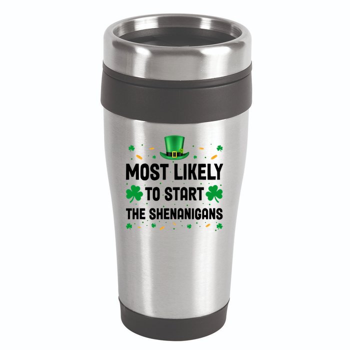 Most Likely To Start The Shenanigans Funny St Patricks Day 16oz Travel Tumbler