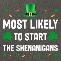 Most Likely To Start The Shenanigans Funny St Patricks Day Cotton Canvas Backpack