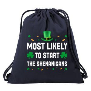 Most Likely To Start The Shenanigans Funny St Patricks Day Drawstring Bag