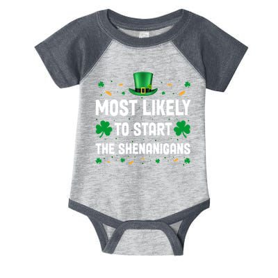 Most Likely To Start The Shenanigans Funny St Patricks Day Infant Baby Jersey Bodysuit