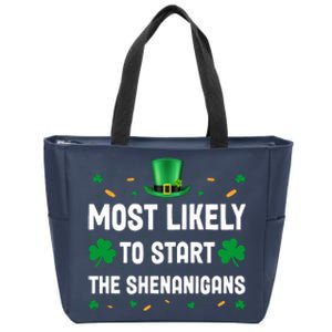 Most Likely To Start The Shenanigans Funny St Patricks Day Zip Tote Bag