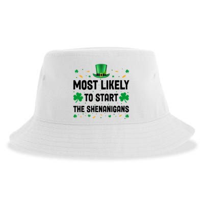Most Likely To Start The Shenanigans Funny St Patricks Day Sustainable Bucket Hat