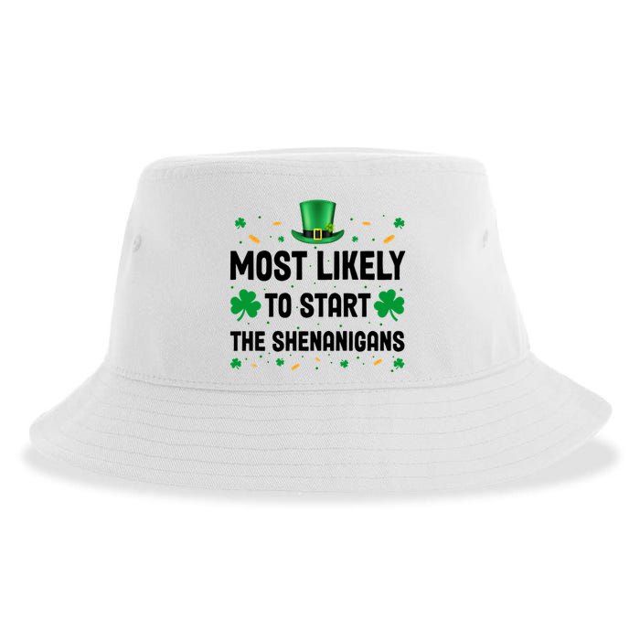 Most Likely To Start The Shenanigans Funny St Patricks Day Sustainable Bucket Hat