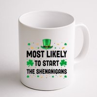Most Likely To Start The Shenanigans Funny St Patricks Day Mug