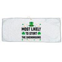 Most Likely To Start The Shenanigans Funny St Patricks Day Large Microfiber Waffle Golf Towel