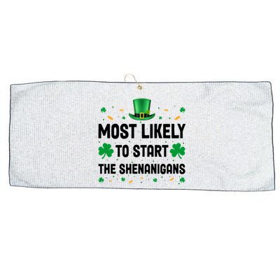 Most Likely To Start The Shenanigans Funny St Patricks Day Large Microfiber Waffle Golf Towel