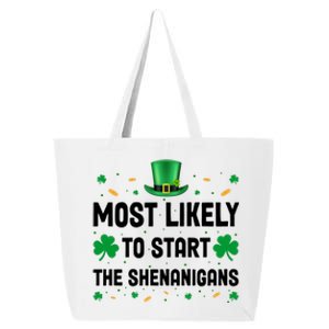 Most Likely To Start The Shenanigans Funny St Patricks Day 25L Jumbo Tote