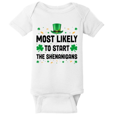 Most Likely To Start The Shenanigans Funny St Patricks Day Baby Bodysuit