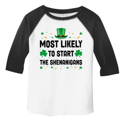 Most Likely To Start The Shenanigans Funny St Patricks Day Toddler Fine Jersey T-Shirt
