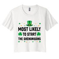 Most Likely To Start The Shenanigans Funny St Patricks Day Crop Top