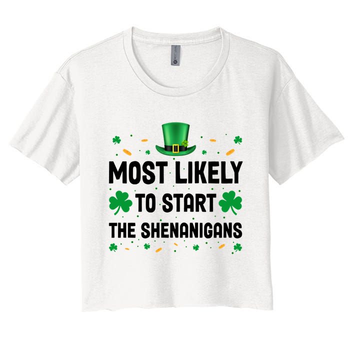 Most Likely To Start The Shenanigans Funny St Patricks Day Crop Top
