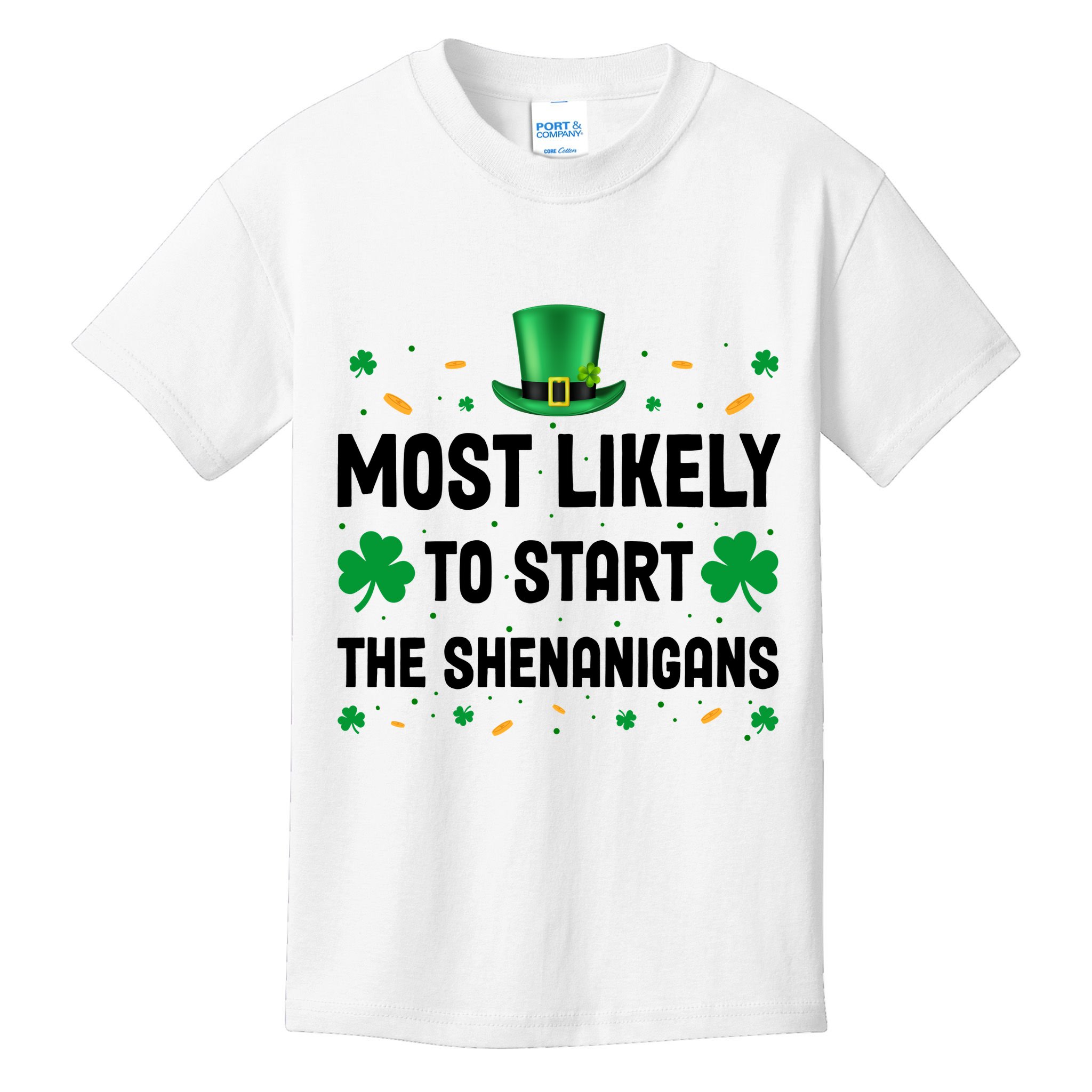 Most Likely To Start The Shenanigans Funny St Patricks Day Kids T-Shirt